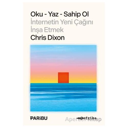 Oku-Yaz-Sahip Ol - Chris Dixon - Tefrika Yayınları