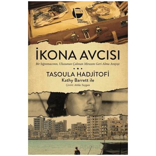 İkona Avcısı - Tasoula Hadjitofi - Belge Yayınları