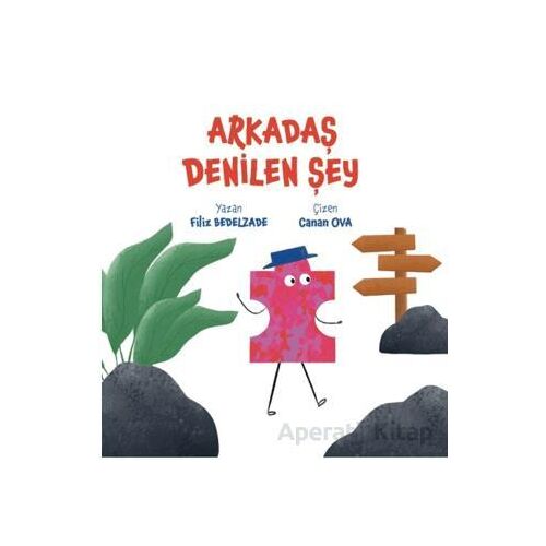 Arkadaş Denilen Şey - Filiz Bedelzade - Perseus