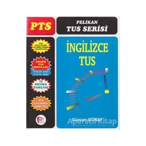 İngilizce TUS - Gürcan Günay - Pelikan Tıp Teknik Yayıncılık