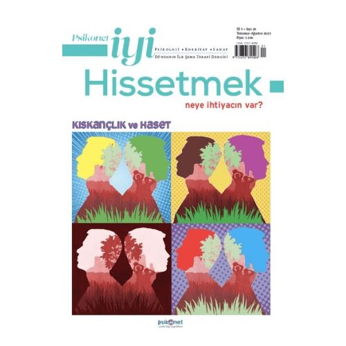 Psikonet İyi Hissetmek Sayı: 26 - Neye İhtiyacın Var? Kıskançlık ve Haset - Psikonet Dergi