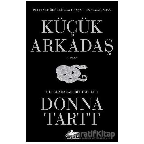 Küçük Arkadaş - Donna Tartt - Pegasus Yayınları