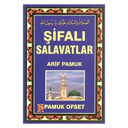 Şifalı Salavatlar (Dua-131) - Arif Pamuk - Pamuk Yayıncılık