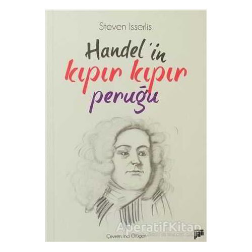 Handel’in Kıpır Kıpır Peruğu - Steven Isserlis - Pan Yayıncılık