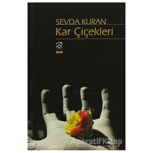 Kar Çiçekleri - Sevda Kuran - Kekeme Yayınları