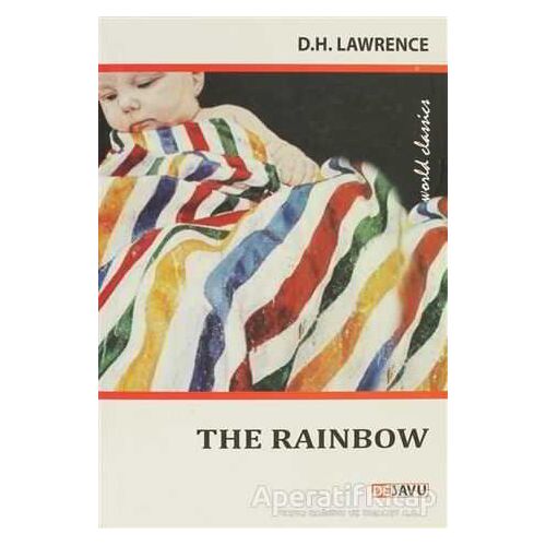 The Rainbow - David Herbert Richards Lawrence - Dejavu Publishing