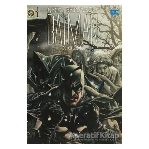 Batman - Noel - Lee Bermejo - JBC Yayıncılık