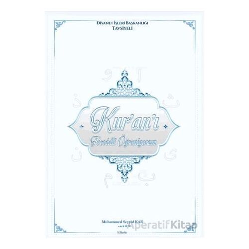 Kuranı Tecvidli Öğreniyorum - Muhammed Seyyid Kar - Kitap Dünyası Yayınları