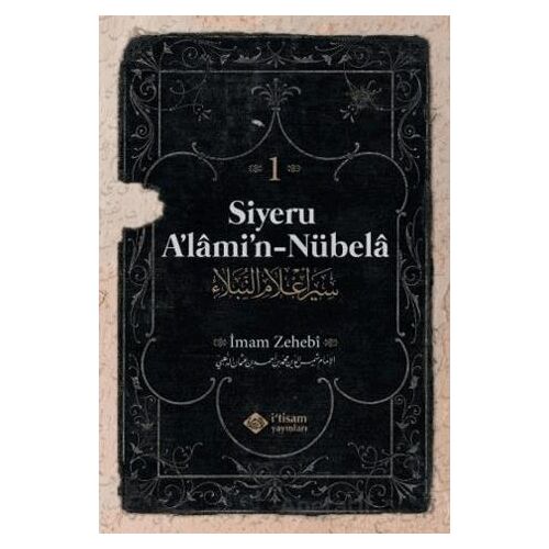 Siyeru Alamin Nübela Tercümesi (1. Cilt) - İmam Zehebi - İtisam Yayınları