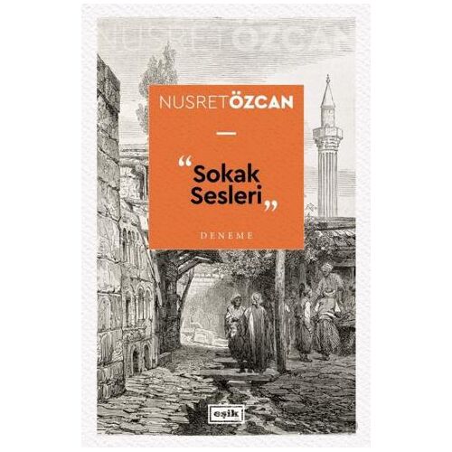 Sokak Sesleri - Nusret Özcan - Eşik Yayınları