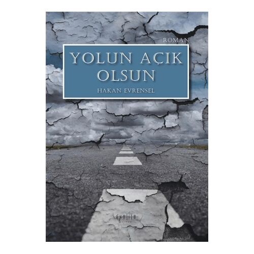 Yolun Açık Olsun - Hakan Evrensel - Dualite Yayınevi