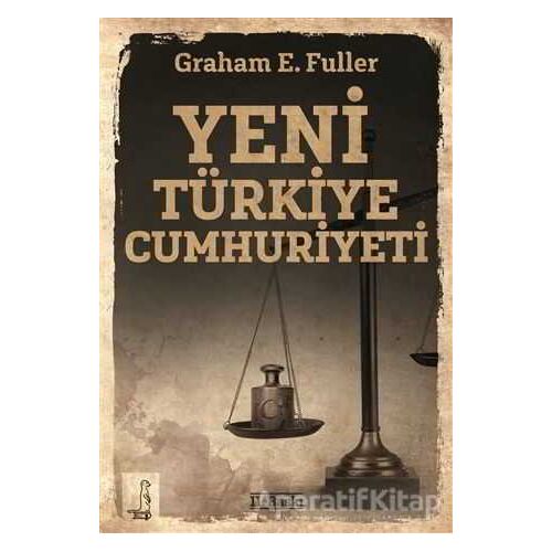 Yeni Türkiye Cumhuriyeti - Graham E. Fuller - Eksi Kitaplar