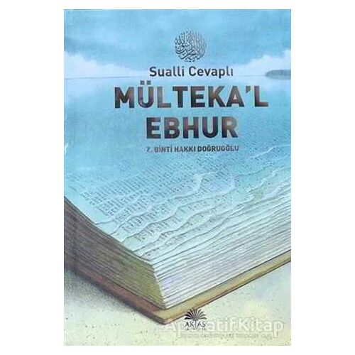 Sualli Cevaplı Mültekal Ebhur - Z. Binti Hakkı Doğruoğlu - Aktaş Yayıncılık