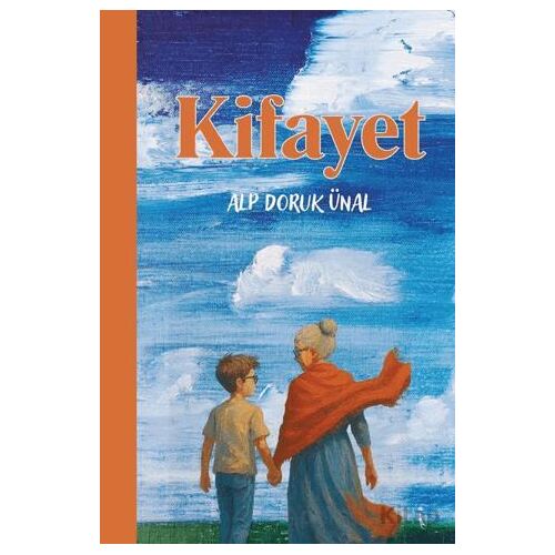 Kifayet - Alp Doruk Ünal - İkinci Adam Yayınları