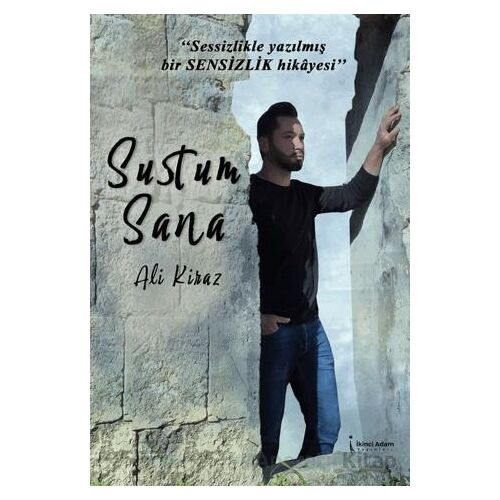 Sustum Sana - Ali Kiraz - İkinci Adam Yayınları