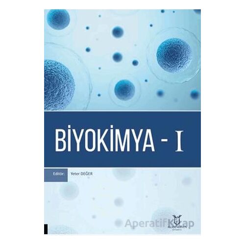 Biyokimya - 1 - Kolektif - Akademisyen Kitabevi