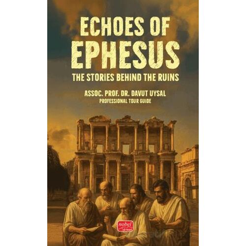 Echoes Of Ephesus - Davut Uysal - Nobel Bilimsel Eserler