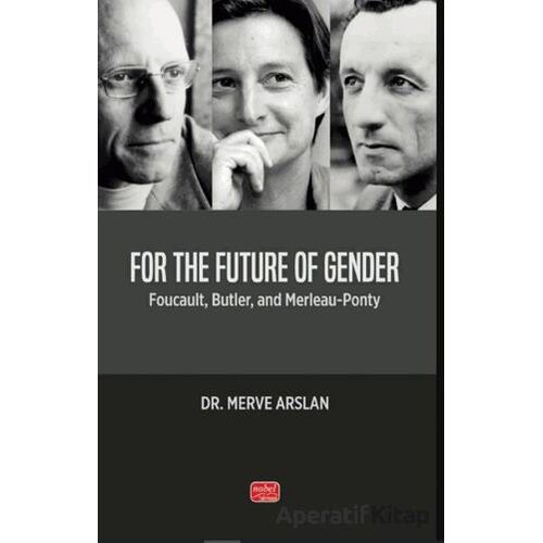 For The Future Of Gender - Merve Arslan - Nobel Bilimsel Eserler