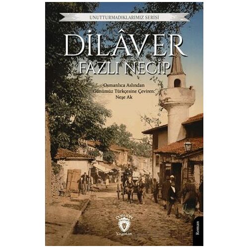 Dilâver - Fazlı Necip - Dorlion Yayınları