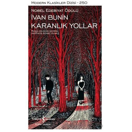 Karanlık Yollar - İvan Bunin - İş Bankası Kültür Yayınları