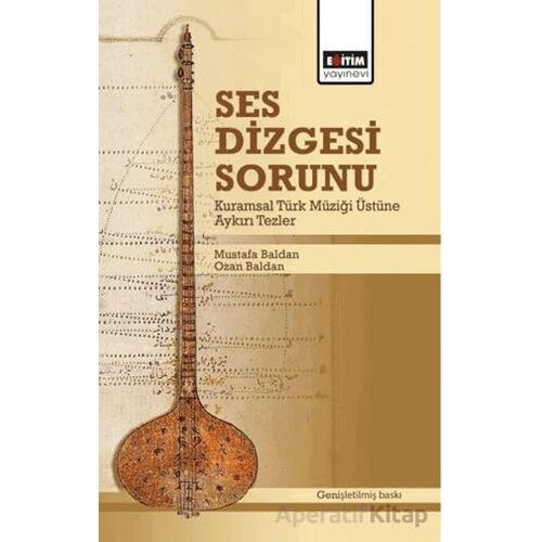 Ses Dizgesi Sorunu - Mustafa Baldan - Eğitim Yayınevi - Bilimsel Eserler