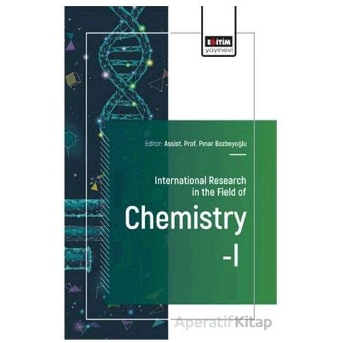International Research in the Field of Chemistry - I