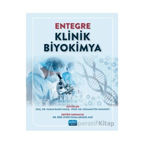 Entegre Klinik Biyokimya - Kolektif - Nobel Akademik Yayıncılık