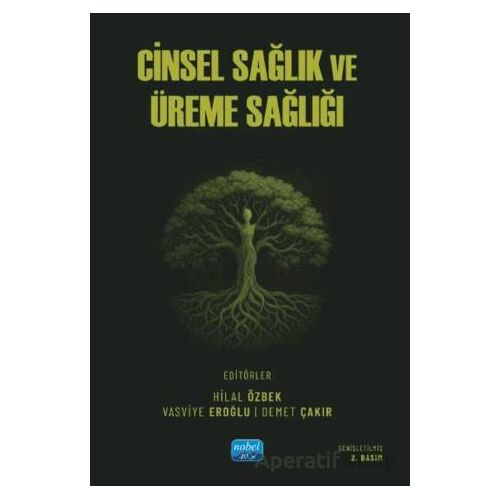 Cinsel Sağlık ve Üreme Sağlığı - Kollektif - Nobel Akademik Yayıncılık