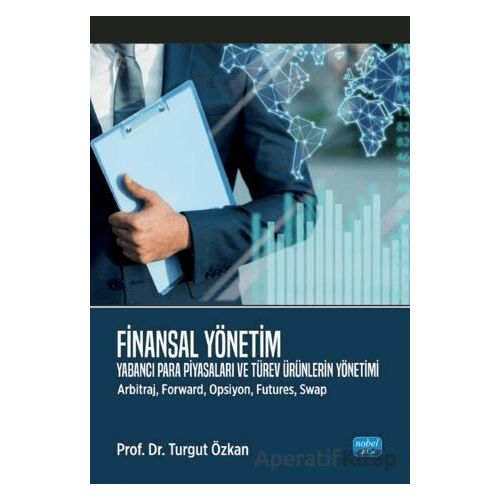 Finansal Yönetim - Turgut Özkan - Nobel Akademik Yayıncılık