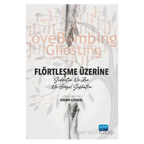 Flörtleşme Üzerine - Didem Çengel - Nobel Akademik Yayıncılık