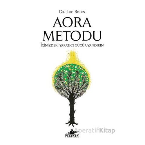 Aora Metodu - Luc Bodin - Pegasus Yayınları