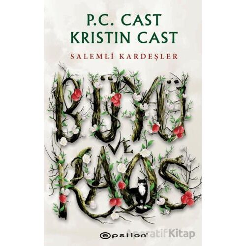 Salemli Kardeşler: Büyü ve Kaos - P. C. Cast - Epsilon Yayınevi