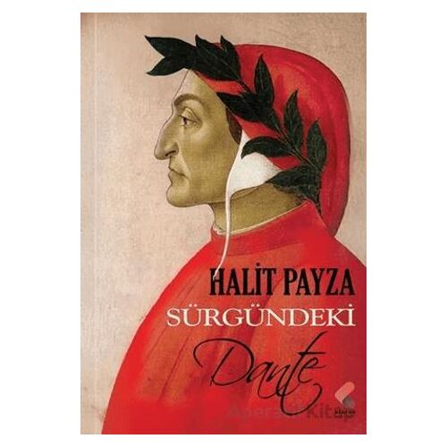 Sürgündeki Dante - Halit Payza - Klaros Yayınları