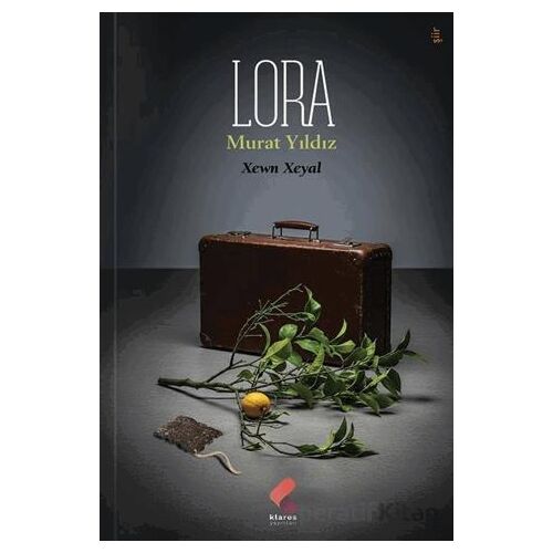 Lora - Murat Yıldız - Klaros Yayınları