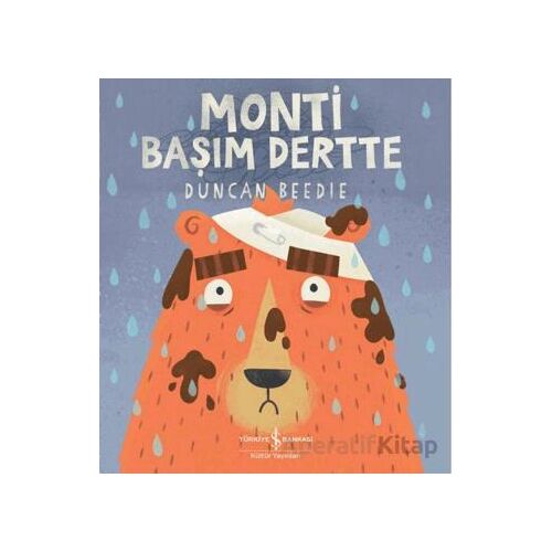 Monti Başım Dertte - Duncan Beedie - İş Bankası Kültür Yayınları