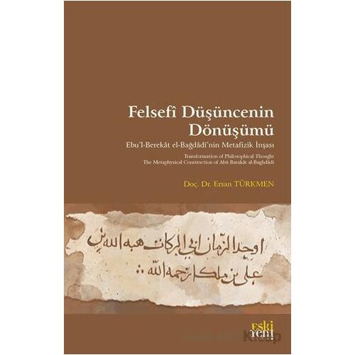 Felsefî Du¨şu¨ncenin Dönu¨şu¨mu¨ - Ersan Türkmen - Fecr Yayınları