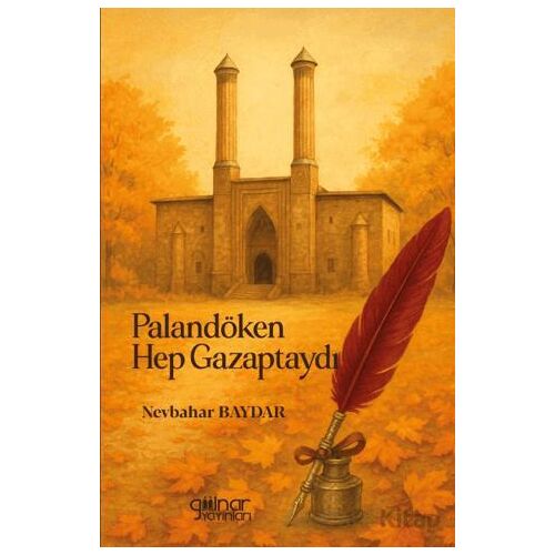 Palandöken Hep Gazaptaydı - Nevbahar Baydar - Gülnar Yayınları