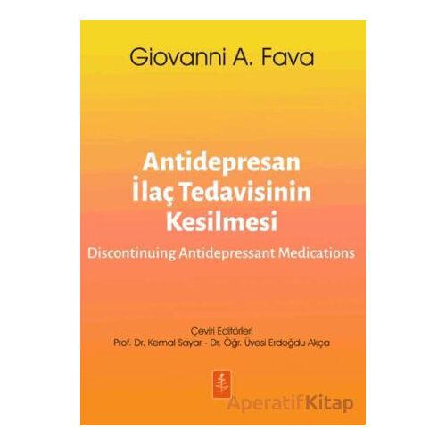 Antidepresan İlaç Tedavisinin Kesilmesi-Discontinuing Antidepressant Medications