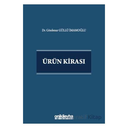 Ürün Kirası - Gözdenur Güllü İmamoğlu - On İki Levha Yayınları