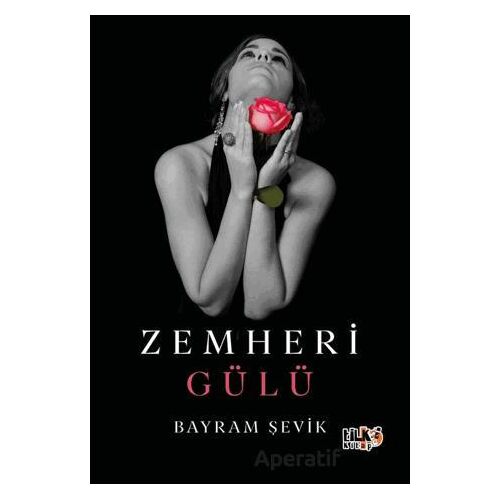 Zemheri gülü - Bayram Şevik - Tilki Kitap