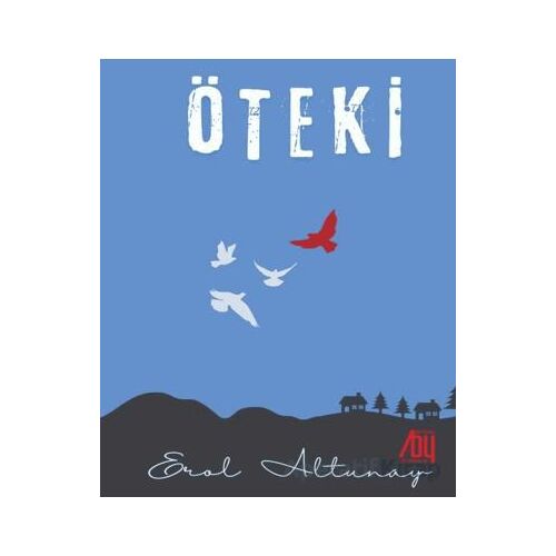 Öteki - Erol Altunay - Baygenç Yayıncılık