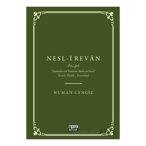 Nesl-i Revan - Numan Cengiz - Kule Kitap