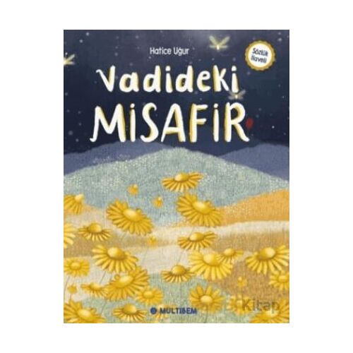 Vadideki Misafir - Hatice Uğur - Multibem Yayınları