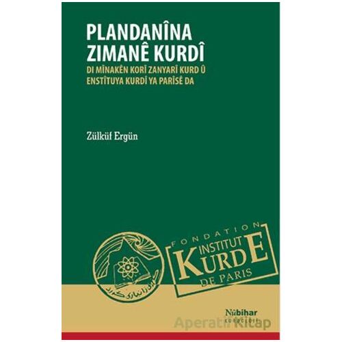 Plandanina Zimane Kurdi - Zülküf Ergün - Nubihar Yayınları