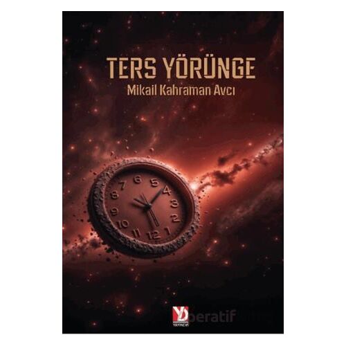 Ters Yörünge - Mikail Kahraman Avcı - Yazardan Direkt Yayınevi