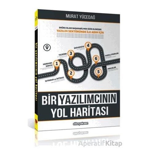 Bir Yazılımcının Yol Haritası - Murat Yücedağ - Dikeyeksen Yayın Dağıtım