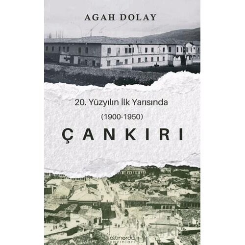 Çankırı - Agah Dolay - Altınordu Yayınları