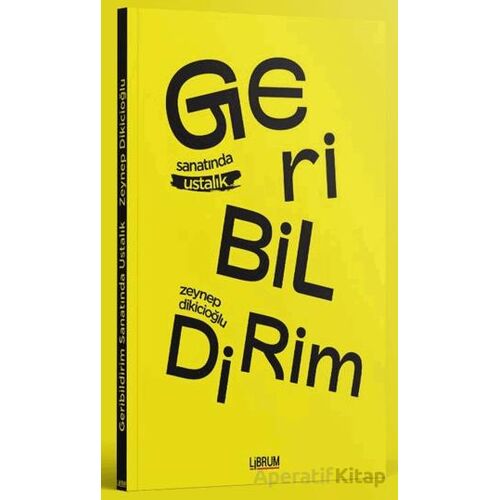 Geri Bildirim Sanatında Ustalık - Zeynep Dikicioğlu - Librum Kitap