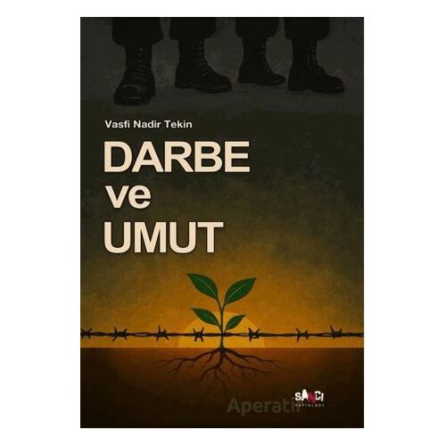 Darbe ve Umut - Vasfi Nadir Tekin - Sancı Yayınları