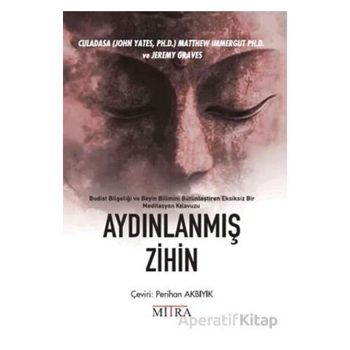 Aydınlanmış Zihin - Culadasa - Mitra Yayınları